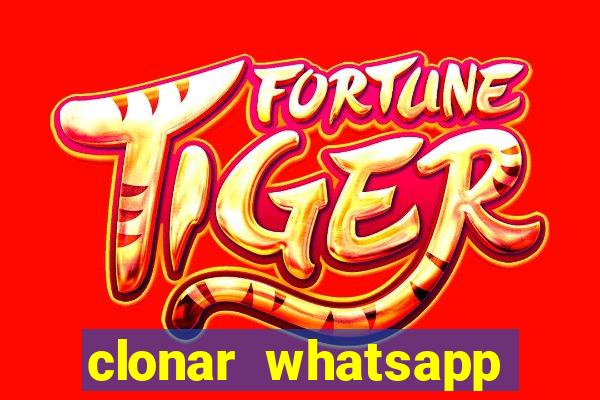 clonar whatsapp pelo email